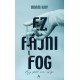 Ez fájni fog - Egy fiatal orvos naplója    14.95 + 1.95 Royal Mail